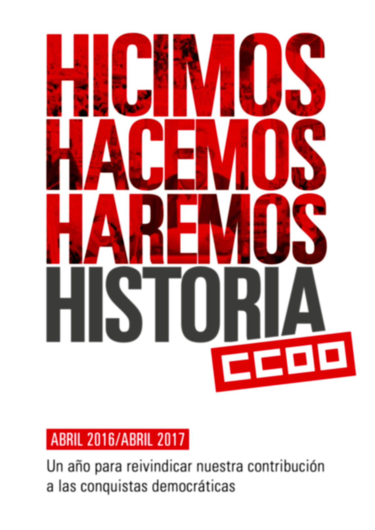 Carteles Campaa CCOO Hace Historia